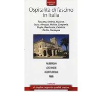 Ospitalità di fascino in Italia. Centro Sud