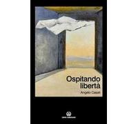 Ospitando libertà