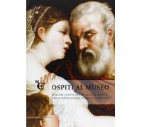 Ospiti al museo. Maestri veneti dal XV al XVIII secolo tra conservazione pubblic