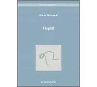 Ospiti. Frammenti di voci e di volti