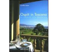 Ospiti in Toscana. Le ricette di villa Gamberaia