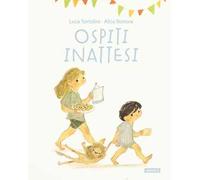 Ospiti inattesi. Ediz. a colori