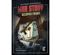 Osprey Publishing – War Story: Occupied France