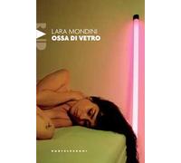 Ossa di vetro