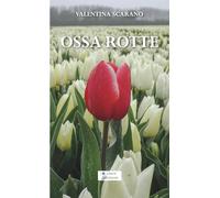 Ossa rotte