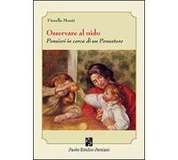 Osservare al nido. Pensieri in cerca di un pensatore