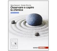 Osservare e capire la chimica. Ediz. azzurra. Per le Scuole superiori. Con espansione online