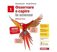 Osservare e capire le scienze. Ediz. rossa. Per la Scuola media (Vol. 1)