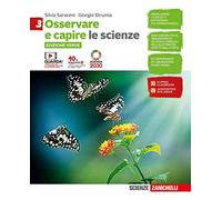 Osservare e capire. Le scienze. Ediz. verde. Per la Scuola media. Con Contenuto digitale (fornito elettronicamente) (Vol. 3)