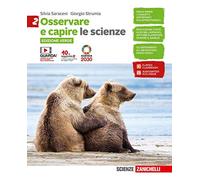 Osservare e capire. Le scienze. Ediz. verde. Per la Scuola media. Con Contenuto digitale (fornito elettronicamente) (Vol. 2)