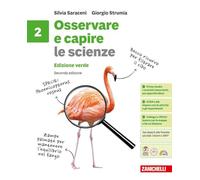 Osservare e capire. Le scienze. Ediz. verde. Per la Scuola media (Vol. 2)