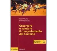 Osservare e valutare il comportamento del bambino