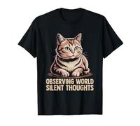 Osservare il mondo pensieri silenziosi Amante dei gatti Feline Pet Meow Maglietta
