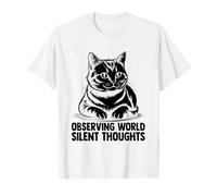 Osservare il mondo pensieri silenziosi Amante dei gatti Feline Pet Meow Maglietta