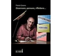 Osservare, pensare, riflettere...