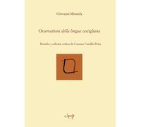 Osservationi della lingua castigliana. Estudio y edición crítica de Carmen...