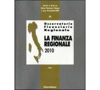 Osservatorio finanziario regionale. Vol. 33: La finanza regionale 2010