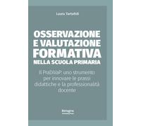 Osservazione e valutazione formativa nella scuola primaria. Il PraDiVaP: uno str