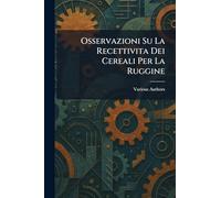 Osservazioni su la recettivita dei cereali per la ruggine