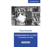 Osservazioni su «La Voce» di Giuseppe Prezzolini