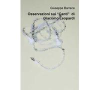 Osservazioni sui "Canti" di Giacomo Leopardi
