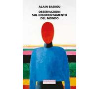 Osservazioni sul disorientamento del mondo
