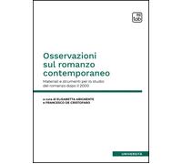 Osservazioni sul romanzo contemporaneo. Materiali e strumenti per lo studi...