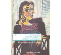 Osservazioni sullo sguardo. Picasso, Giacometti, Morandi