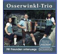 OSSERWINKL-TRIO - MIT FREUNDEN UNTERWEGS