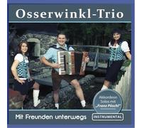 Osserwinkl-Trio Mit Freunden Unterwegs (CD)