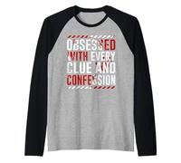 Ossessionato da Ogni indizio e confessione Vero crimine Maglia con Maniche Raglan