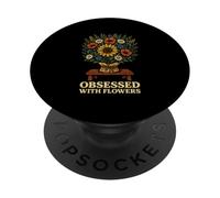 Ossessionato dai fiori che sbocciano e dal design del giardino PopSockets PopGrip Adesivo