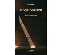 Libri Gino Dondi - Ossessioni