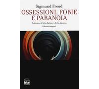 Ossessioni, fobie e paranoia
