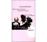 Ossessioni terminali. Apocalissi e riciclaggi alla fine del cinesecolo