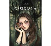 Ossidiana. Nuova ediz.