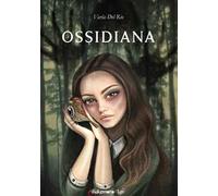 Ossidiana. Nuova ediz.