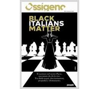 Ossigeno (2020). Vol. 2: Black italians matter.