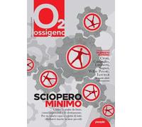 Ossigeno (2021). Vol. 5: Sciopero minimo.