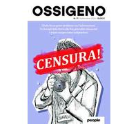 Ossigeno (2024). Vol. 17: Censura!
