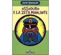 Ossoduro e la zeta mancante