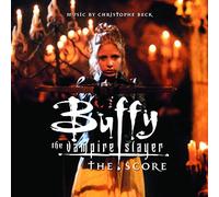 Ost/Beck,Christophe (Composer) - Buffy-the Vampire Slayer the Score
