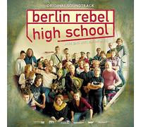 OST - BERLIN REBEL HIGH SCHOOL