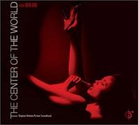 OST - CENTER OF THE WORLD
