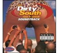OST - DIRTY SOUTH: RAW & UNCUT
