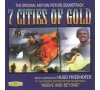Ost/Friedhofer,Hugo (Composer) - Seven Cities of Gold+Above & Beyond
