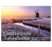 (Ost)Friesische Landschaften (Wandkalender 2026 DIN A2 quer), CALVENDO Monatskalender: Landschaftsbilder aus Friesland und Ostfriesland