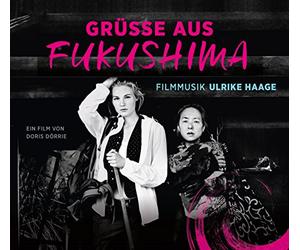 OST - GRUSSE AUS FUKUSHIMA