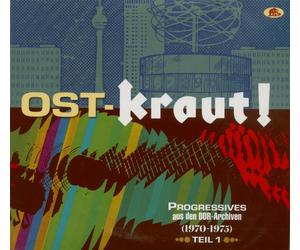 Ost-Kraut - Progressives Aus Den Ddr-Archiven 1970-1975 Vol 1 -... (Audio cd)