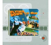 Ost/Newman,Alfred (Composer) - Flying Down to Rio/Hollywood Hotel